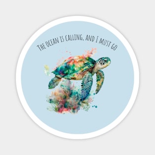 Watercolor Sea Turtle | Motivational Quotes | Marine Life Magnet